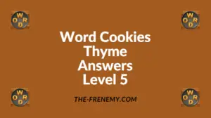 Word Cookies Thyme Level 5 Answers