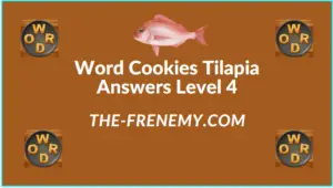 Word Cookies Tilapia Level 4 Answers