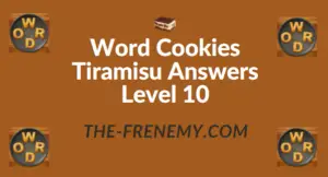 Word Cookies Tiramisu Answers Level 10
