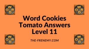 Word Cookies Tomato Level 11 Answers