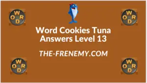 Word Cookies Tuna Level 13 Answers