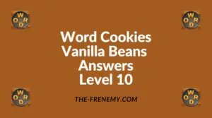 Word Cookies Vanilla Beans Level 10 Answers