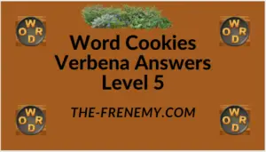 Word Cookies Verbena Level 5 Answers