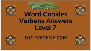 Word Cookies Verbena Level 7 Answers