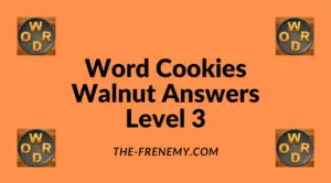 Word Cookies Walnut Level 3 Answers