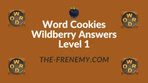 Word Cookies Wildberry Answers Level 1