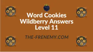 Word Cookies Wildberry Answers Level 11