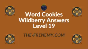 Word Cookies Wildberry Answers Level 19