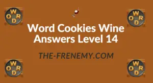 Word Cookies Wine Answers Level 14