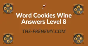 Word Cookies Wine Answers Level 8