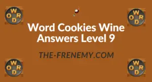 Word Cookies Wine Answers Level 9