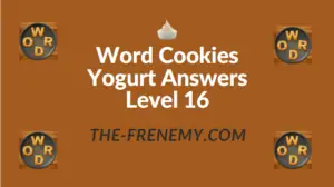 Word Cookies Yogurt Answers Level 16