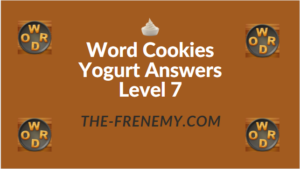 Word Cookies Yogurt Answers Level 7
