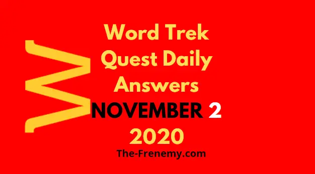Word Trek Quest Daily November 2 2020 Answers