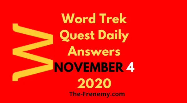 Word Trek Quest November 4 2020 Answers Daily