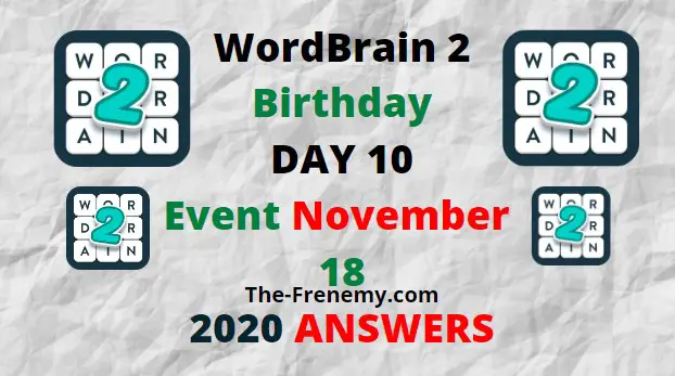 Wordbrain 2 Birthday November 18 2020 Day 10 Answers