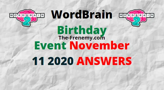Wordbrain Birthday Event November 11 2020 Answers Daily