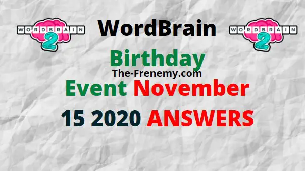 Wordbrain Birthday November 15 2020 Answers Daily