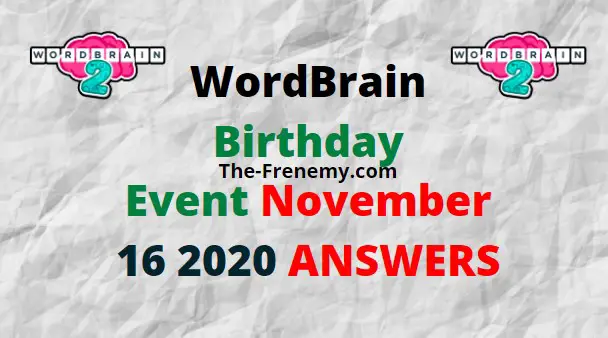 Wordbrain Birthday November 16 2020 Answers Daily