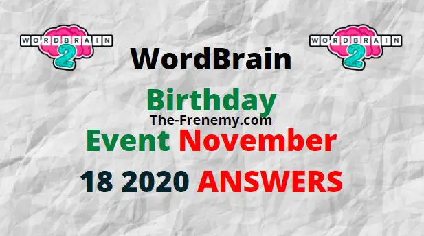 Wordbrain Birthday November 18 2020 Answers Daily