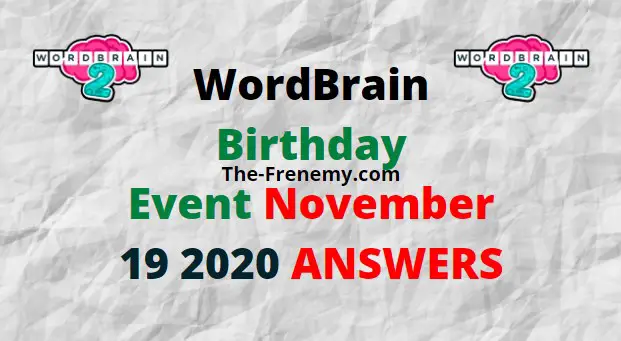 Wordbrain Birthday November 19 2020 Answers