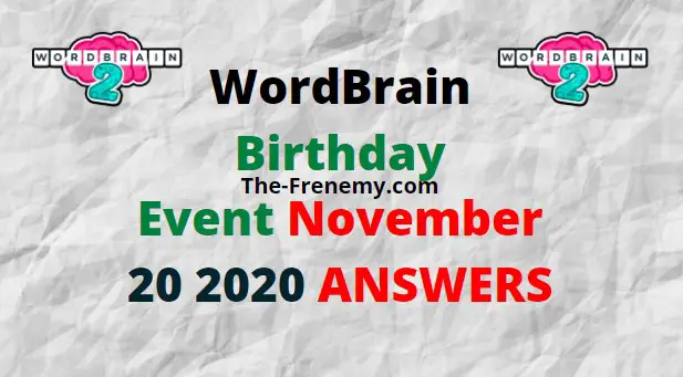Wordbrain Birthday November 20 2020 Answers Daily