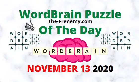 Wordbrain Puzzle of the Day November 13 2020 Answers Daily