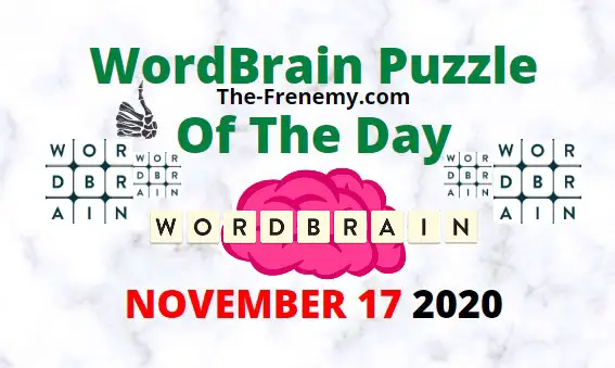 Wordbrain Puzzle of the Day November 17 2020 Answers Daily