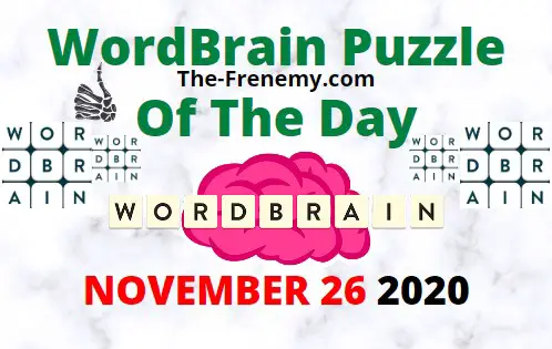 Wordbrain Puzzle of the Day November 26 2020 Answers Daily