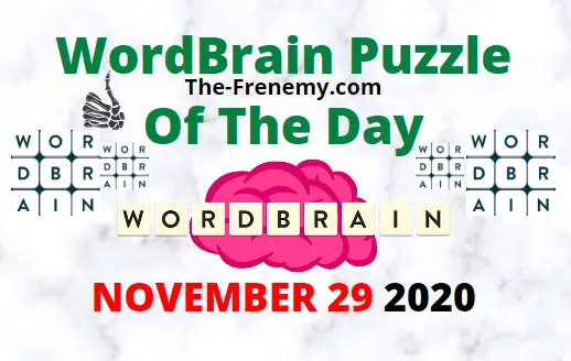 Wordbrain Puzzle of the Day November 29 2020 Daily
