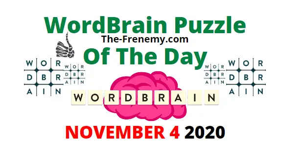 Wordbrain Puzzle of the Day November 4 2020 Answers