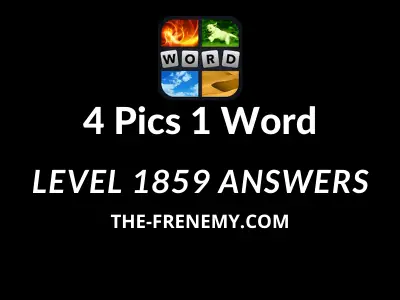 4 Pics 1 Word Level 1859 Answers The Frenemy