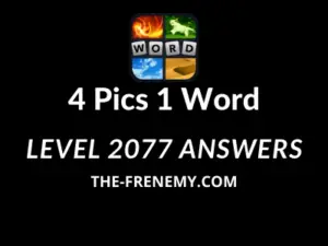 4 Pics 1 Word Level 2077 Answers Puzzle