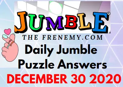Jumble Puzzle Answers December 30 2020 Daily