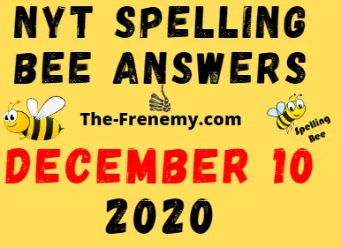 Nyt Spelling Bee Answers December 10 2020 Daily