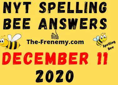 Nyt Spelling Bee Answers December 11 2020 Daily