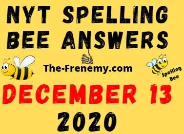 Nyt Spelling Bee Answers December 13 2020 Daily