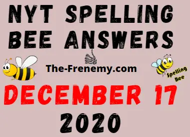 Nyt Spelling Bee Answers December 17 2020 Daily