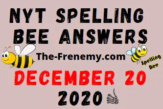 Nyt Spelling Bee Answers December 20 2020 Daily
