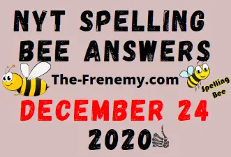 Nyt Spelling Bee Answers December 24 2020 Daily