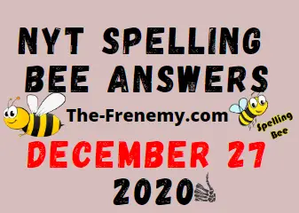 Nyt Spelling Bee Answers December 27 2020 Puzzle