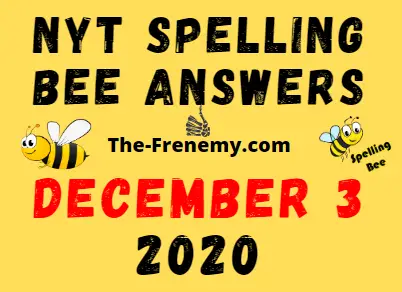 Nyt Spelling Bee Answers December 3 2020 Daily