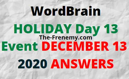 Wordbrain Holiday Day 13 December 13 2020 Answers