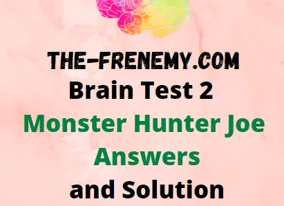 brain test 2 level 21 monster hunter joe｜TikTok Search