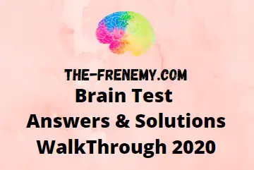 Brain Test Answers Puzzle and Solutions Cheats
