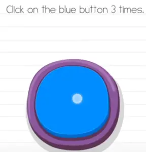 Brain Test Click on the blue button 3 times Answers Puzzle