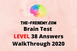 Brain Test Level 38 Cheer Him Up Please The Frenemy