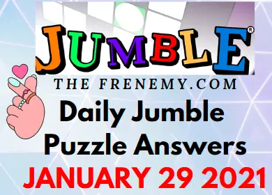Jumble Answers January 29 2021 Puzzle