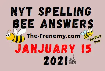 Nyt Spelling Bee January 15 2021 Answers