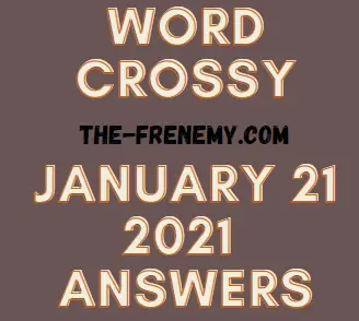 Word Crossy January 21 2021 Answers